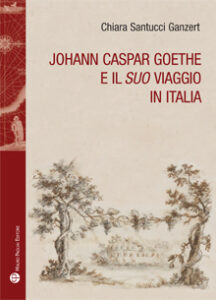 VDIG_Cover_Johann-Caspar-Goethe_Santucci_ital.